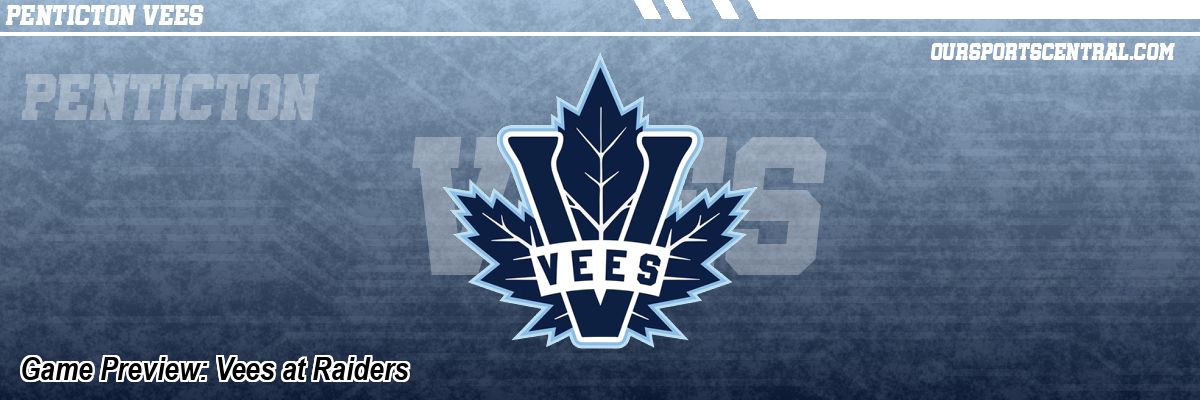 Game Preview: Vees at Raiders