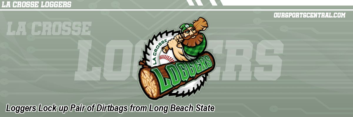 Loggers Lock up Pair of Dirtbags from Long Beach State