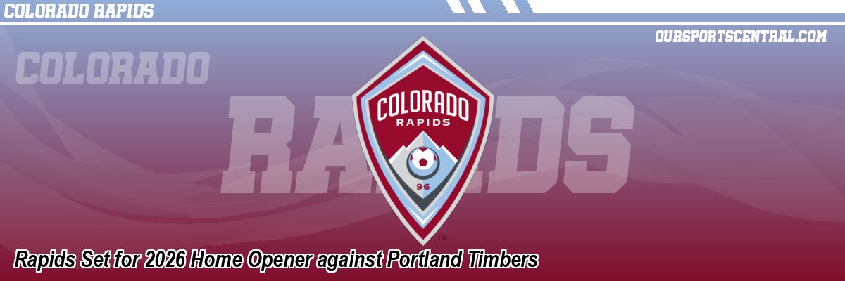 Rapids Set for 2026 Home Opener against Portland Timbers