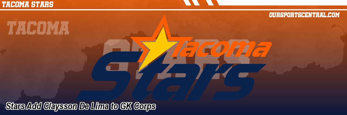 Stars Add Claysson De Lima to GK Corps