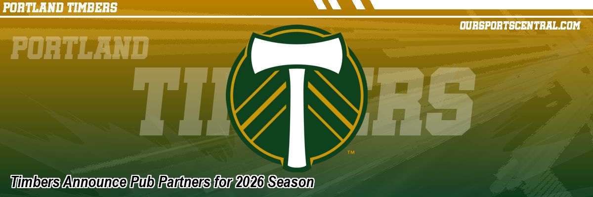 Timbers Announce Pub Partners for 2026 Season