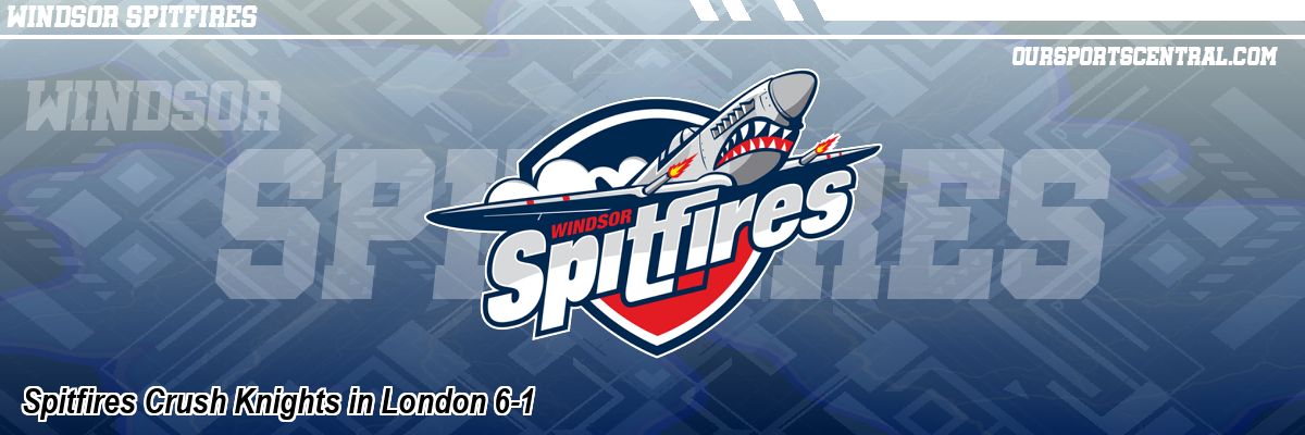Spitfires Crush Knights in London 6-1