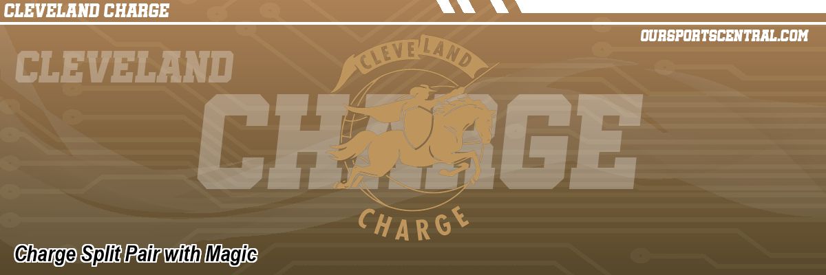 Charge Split Pair with Magic