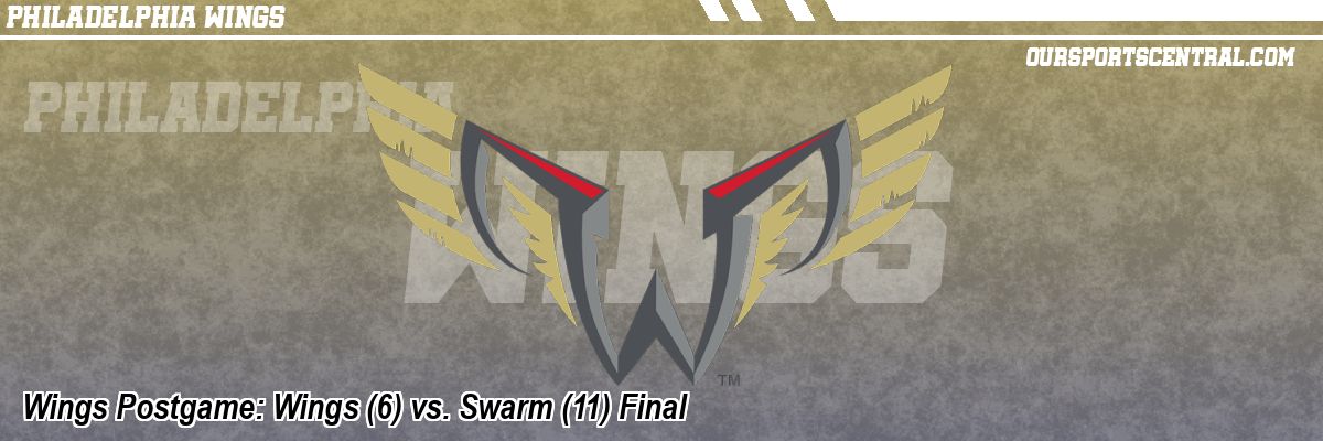 Wings Postgame: Wings (6) vs. Swarm (11) Final