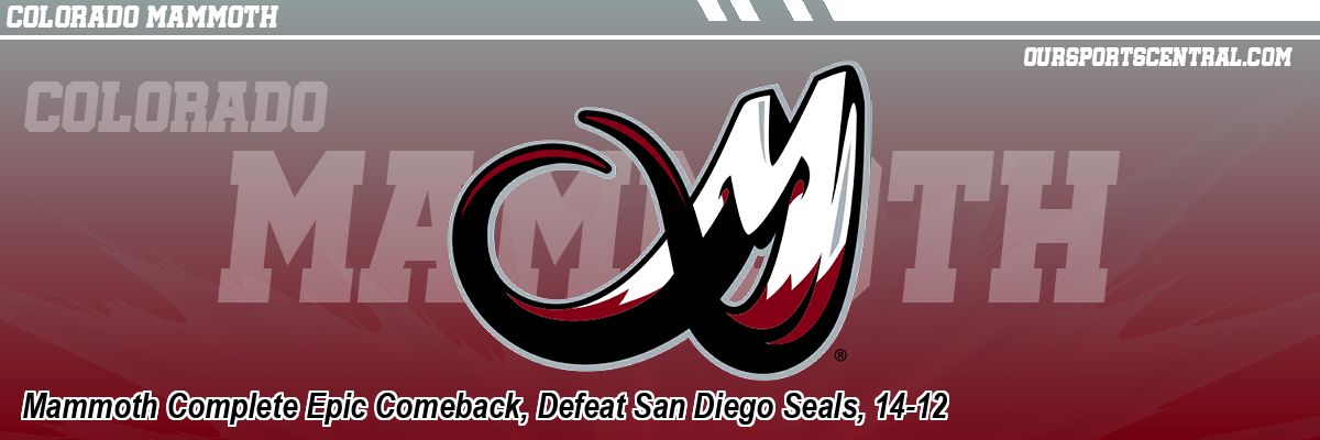 Mammoth Complete Epic Comeback, Defeat San Diego Seals, 14-12
