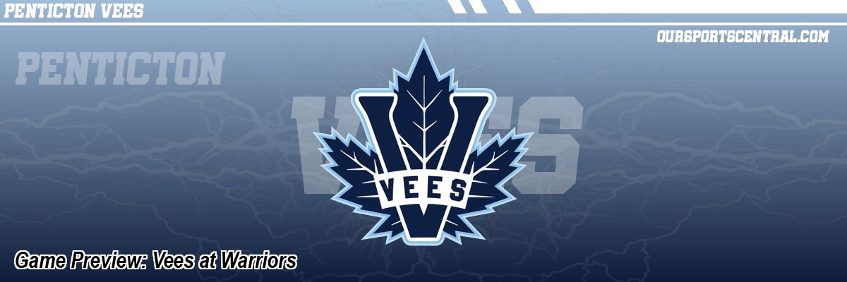 Game Preview: Vees at Warriors
