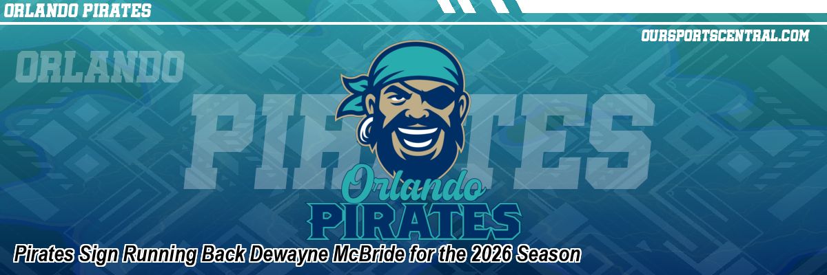 Pirates Sign Running Back Dewayne McBride for the 2026 Season