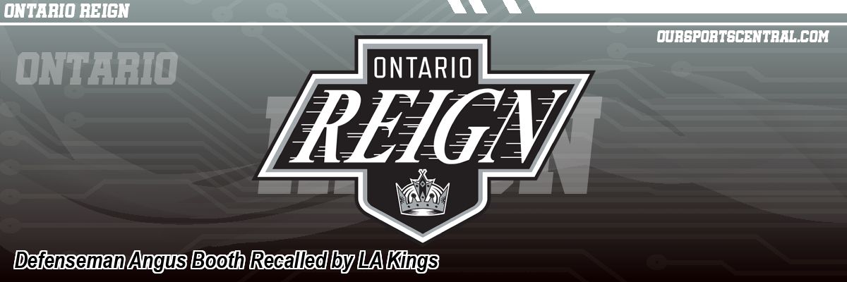 Defenseman Angus Booth Recalled by LA Kings