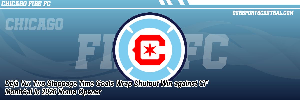 Déjà Vu: Two Stoppage Time Goals Wrap Shutout Win against CF Montréal in 2026 Home Opener
