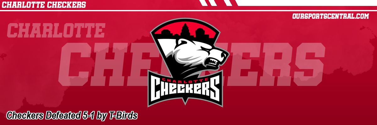 Checkers Defeated 5-1 by T-Birds