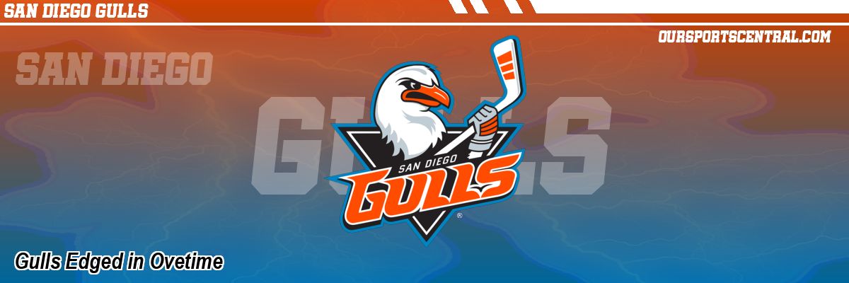 Gulls Edged in Ovetime