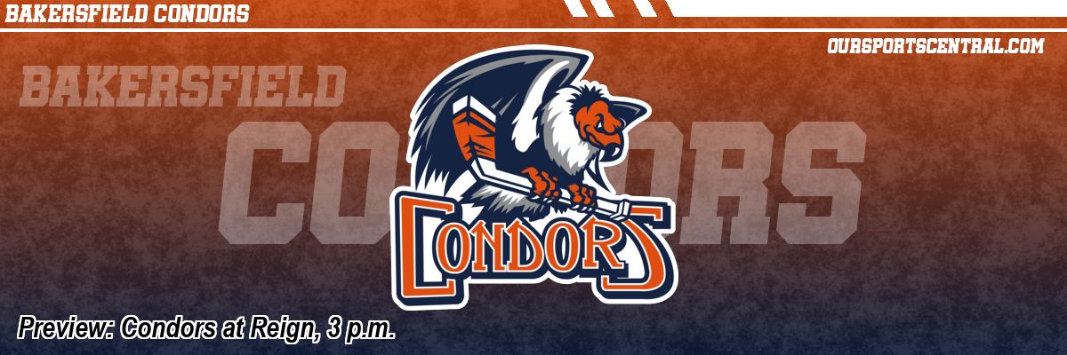 Preview: Condors at Reign, 3 p.m.