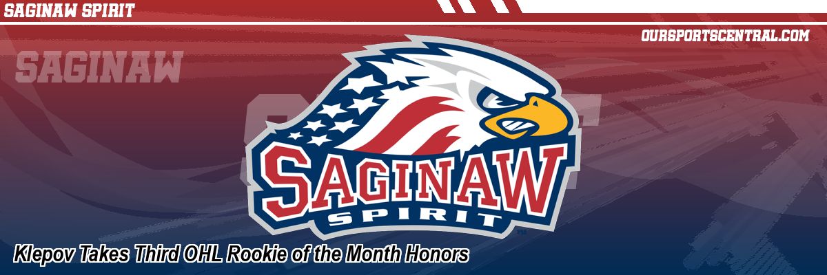 Klepov Takes Third OHL Rookie of the Month Honors