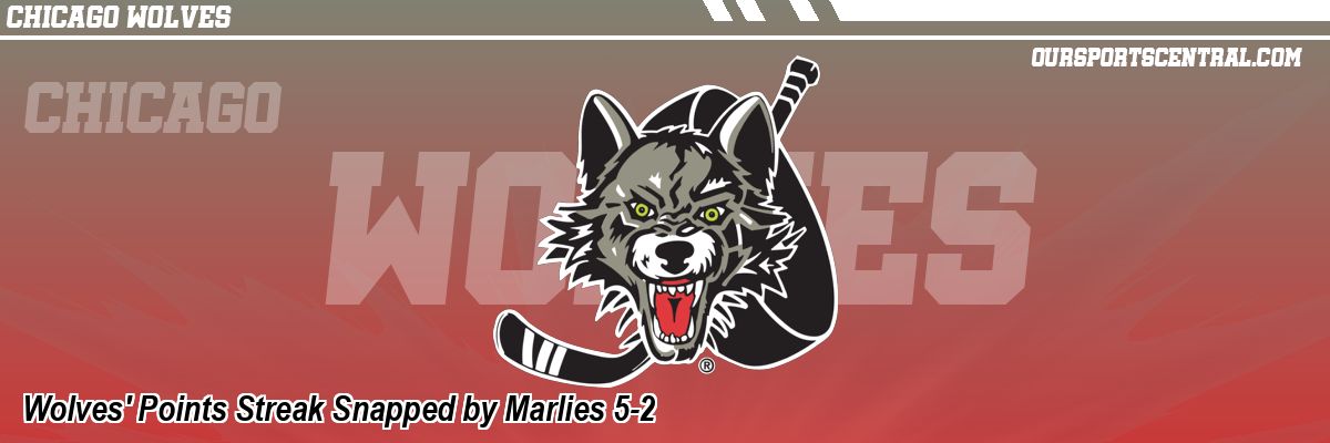 Wolves' Points Streak Snapped by Marlies 5-2