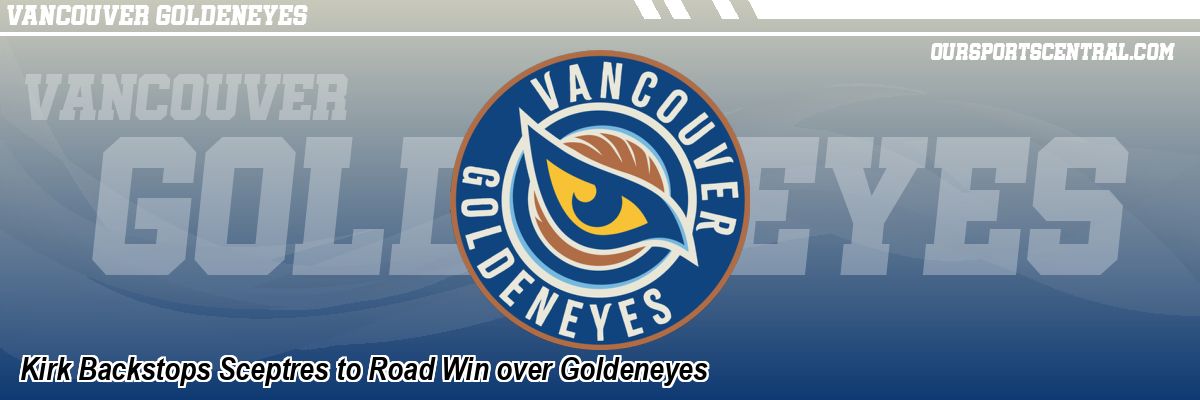 Kirk Backstops Sceptres to Road Win over Goldeneyes