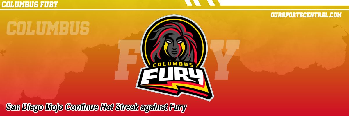 San Diego Mojo Continue Hot Streak against Fury