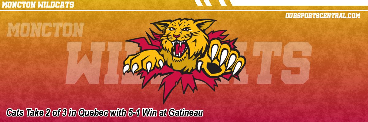 Cats Take 2 of 3 in Quebec with 5-1 Win at Gatineau