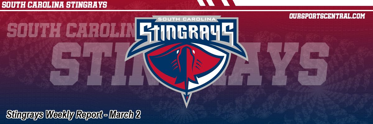 Stingrays Weekly Report - March 2
