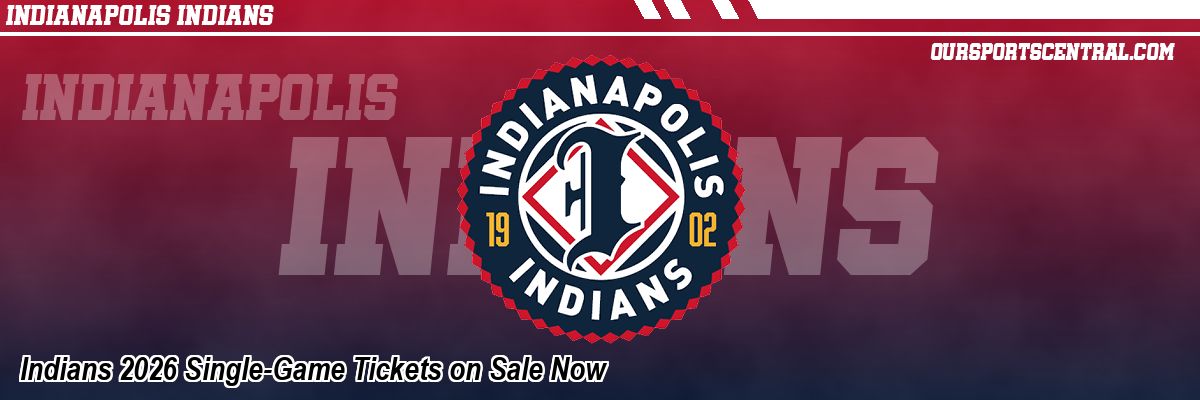 Indians 2026 Single-Game Tickets on Sale Now