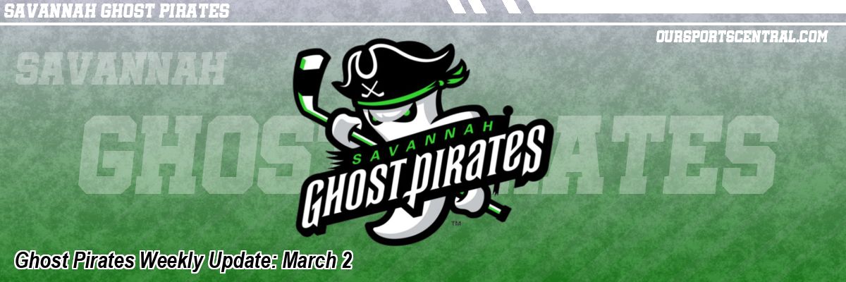 Ghost Pirates Weekly Update: March 2
