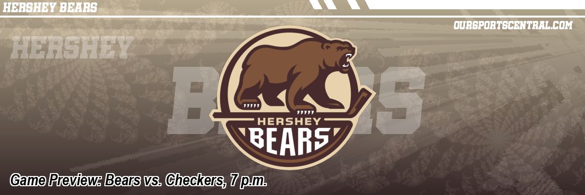 Game Preview: Bears vs. Checkers, 7 p.m.