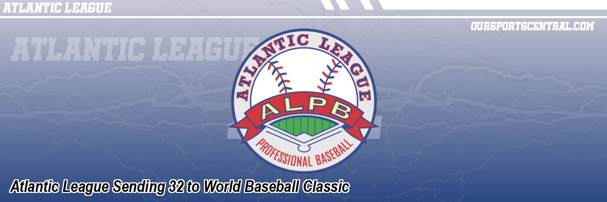 Atlantic League Sending 32 to World Baseball Classic