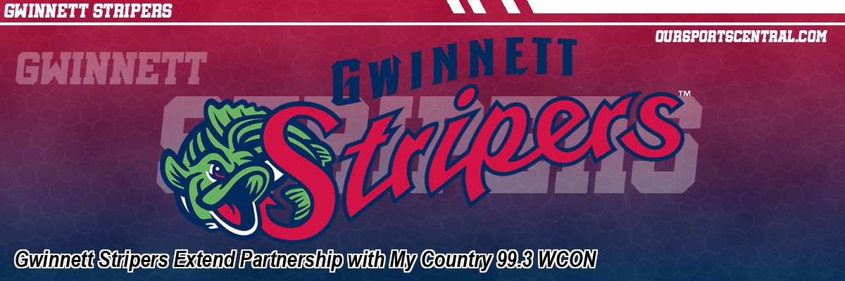 Gwinnett Stripers Extend Partnership with My Country 99.3 WCON