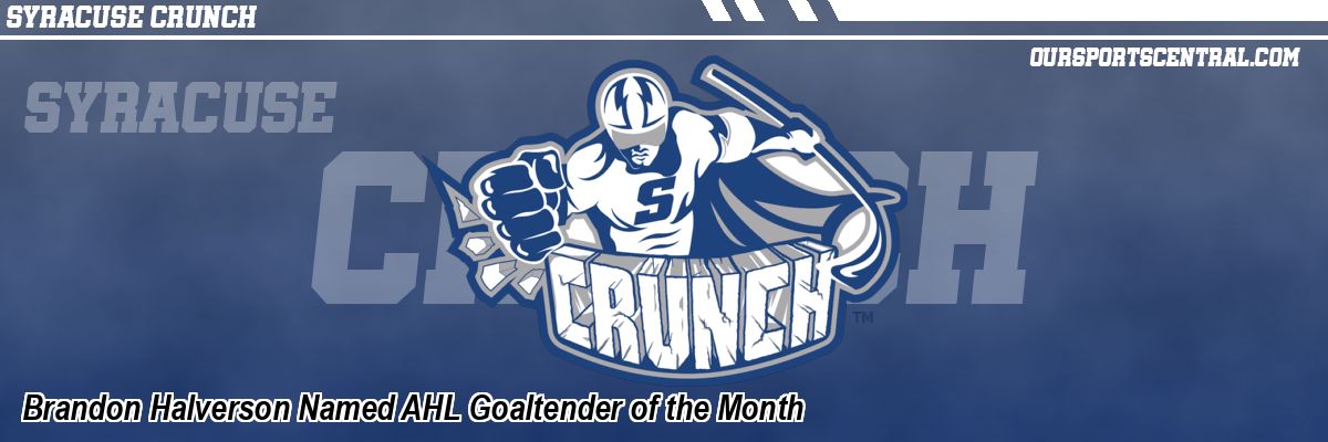 Brandon Halverson Named AHL Goaltender of the Month