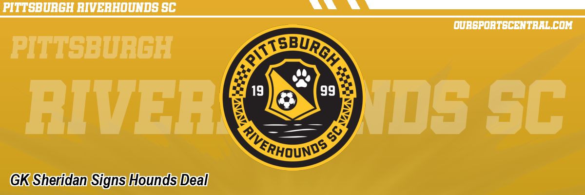 GK Sheridan Signs Hounds Deal