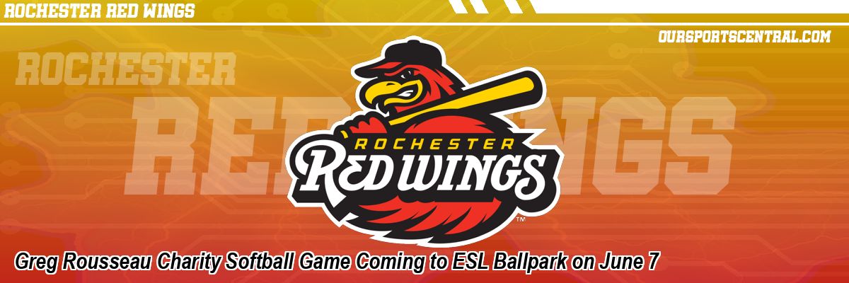 Greg Rousseau Charity Softball Game Coming to ESL Ballpark on June 7