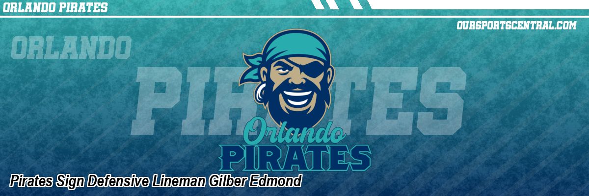 Pirates Sign Defensive Lineman Gilber Edmond