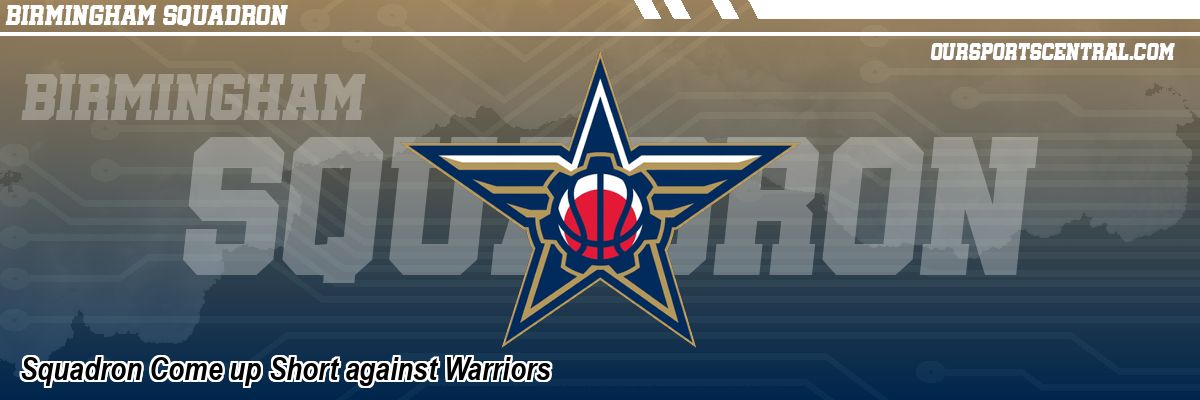 Squadron Come up Short against Warriors