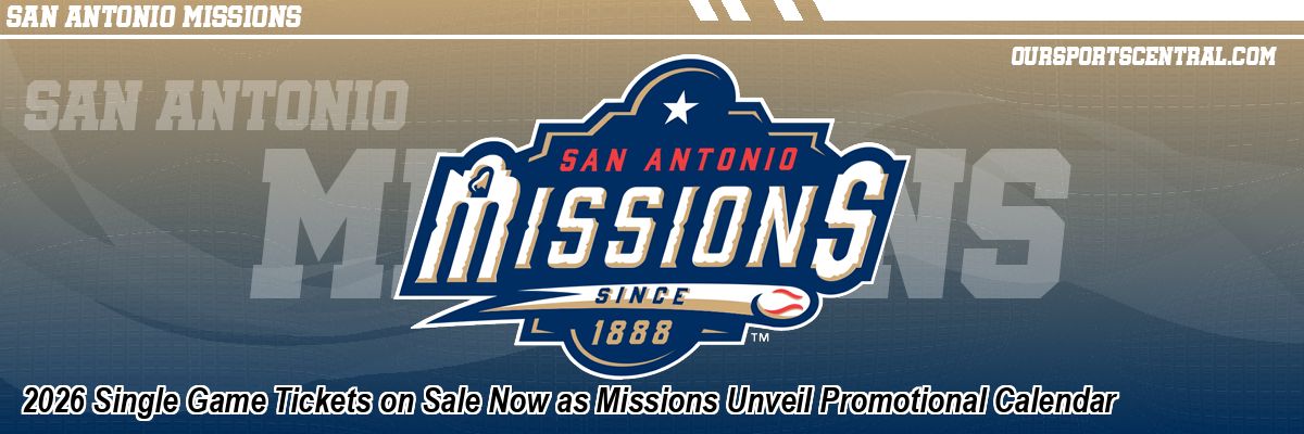 2026 Single Game Tickets on Sale Now as Missions Unveil Promotional Calendar