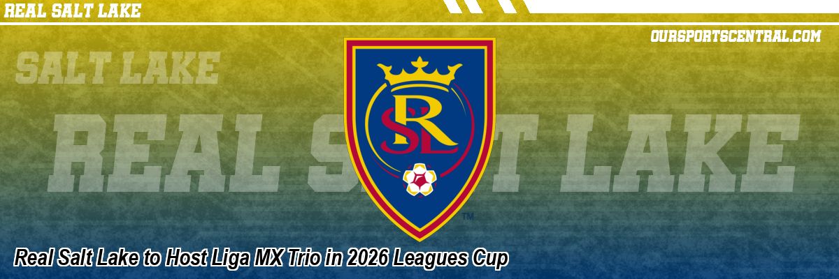Real Salt Lake to Host Liga MX Trio in 2026 Leagues Cup
