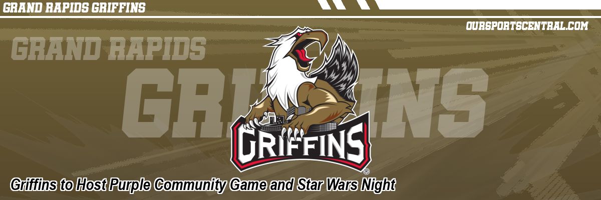 Griffins to Host Purple Community Game and Star Wars Night