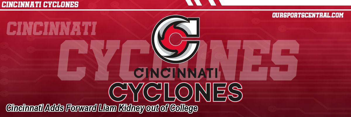 Cincinnati Adds Forward Liam Kidney out of College