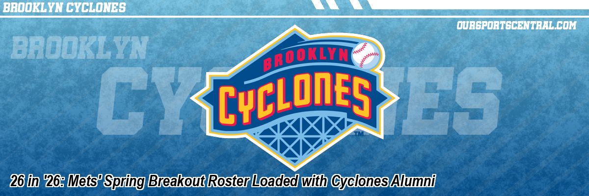 26 in '26: Mets' Spring Breakout Roster Loaded with Cyclones Alumni