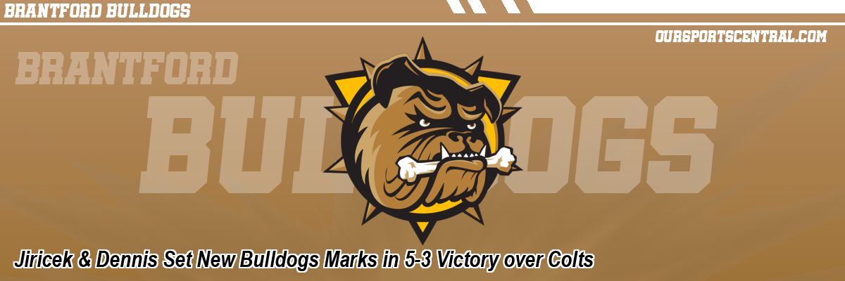Jiricek & Dennis Set New Bulldogs Marks in 5-3 Victory over Colts