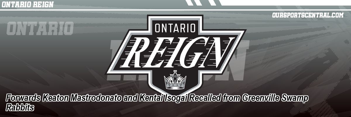 Forwards Keaton Mastrodonato and Kentai Isogai Recalled from Greenville Swamp Rabbits