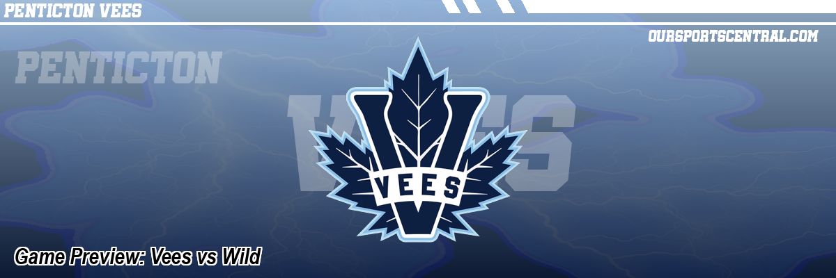 Game Preview: Vees vs Wild