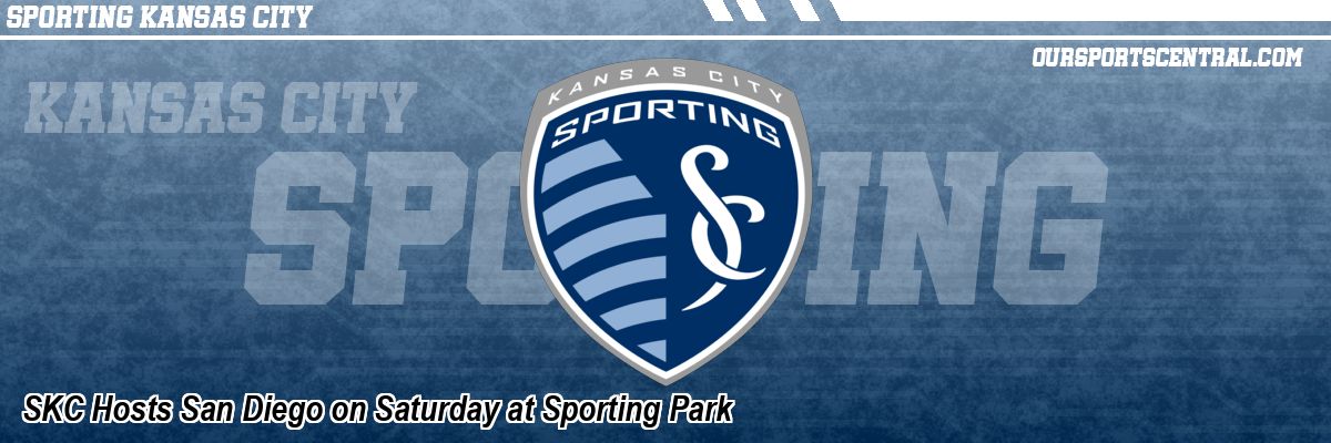 SKC Hosts San Diego on Saturday at Sporting Park