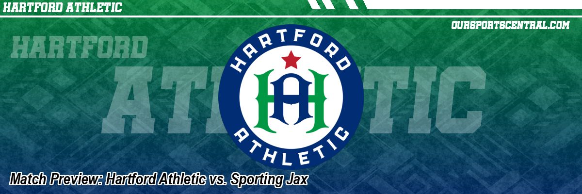 Match Preview: Hartford Athletic vs. Sporting Jax
