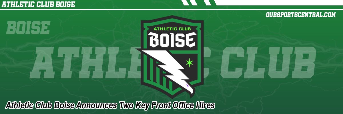 Athletic Club Boise Announces Two Key Front Office Hires