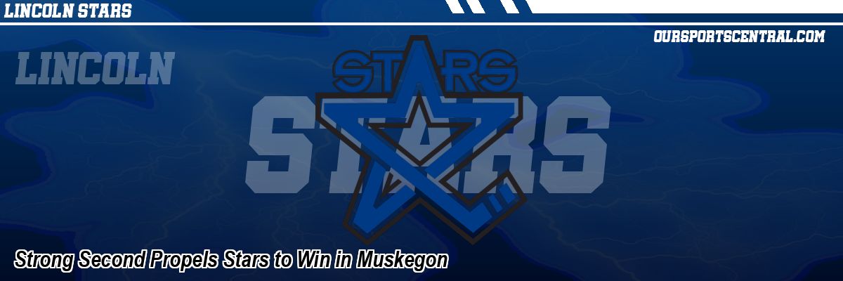 Strong Second Propels Stars to Win in Muskegon