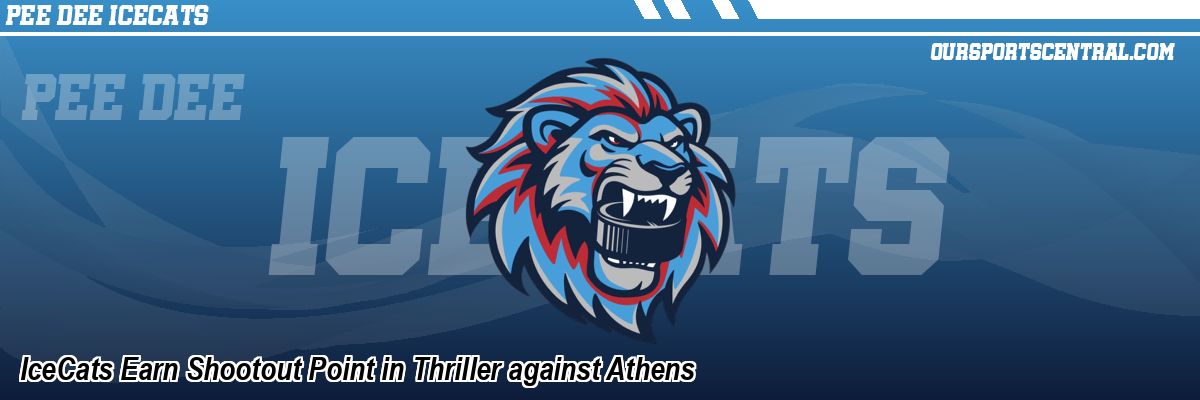 IceCats Earn Shootout Point in Thriller against Athens