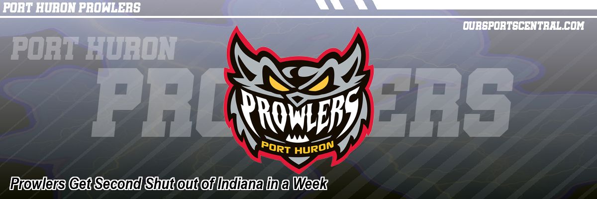 Prowlers Get Second Shut out of Indiana in a Week