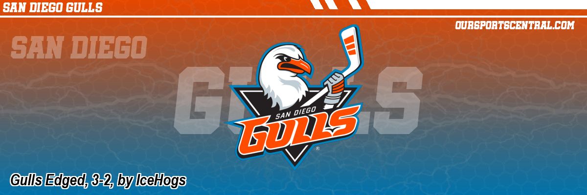Gulls Edged, 3-2, by IceHogs