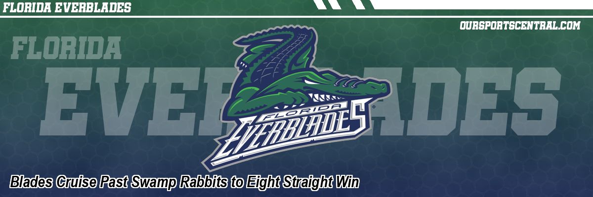 Blades Cruise Past Swamp Rabbits to Eight Straight Win