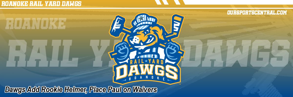 Dawgs Add Rookie Helmer, Place Paul on Waivers