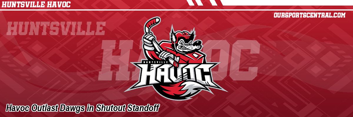 Havoc Outlast Dawgs in Shutout Standoff